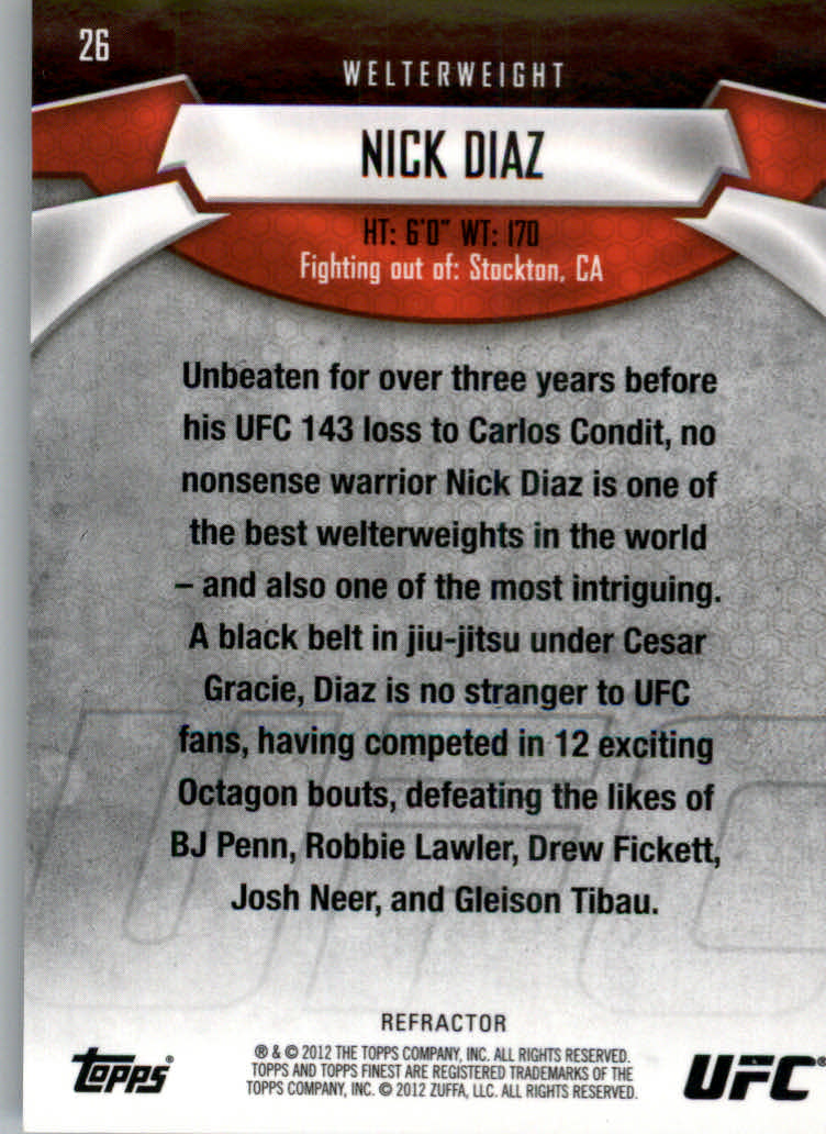 2012 Finest UFC X-Fractors #26 Nick Diaz back image
