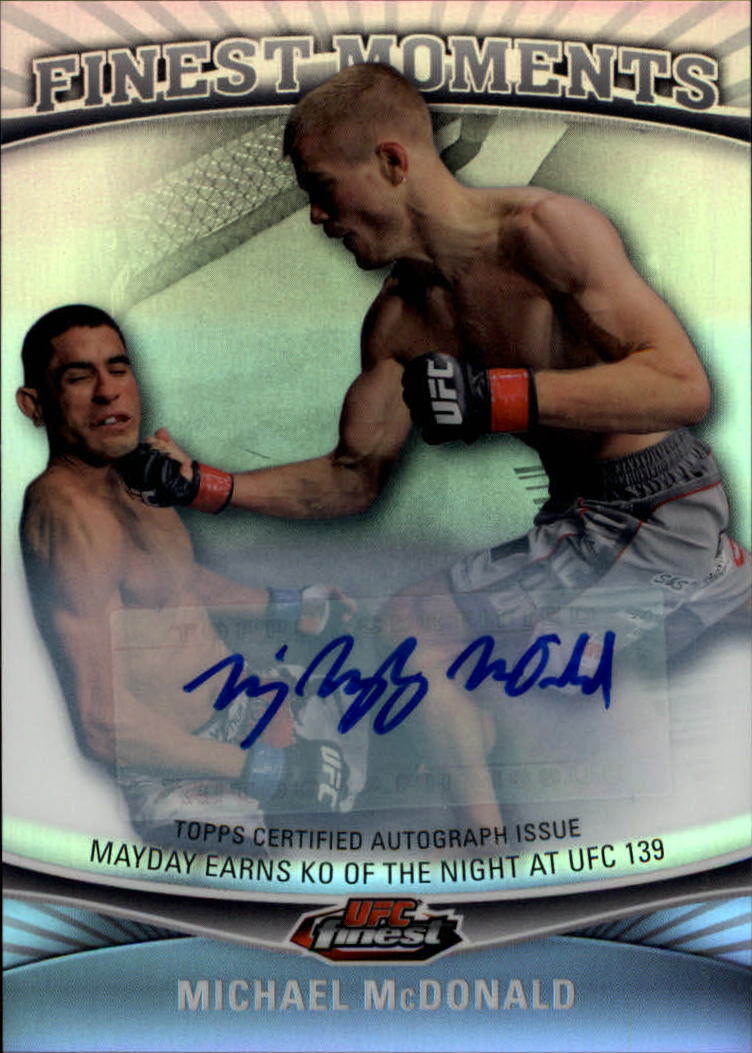 2012 Finest UFC Finest Moments Autographs #FMMM Michael McDonald