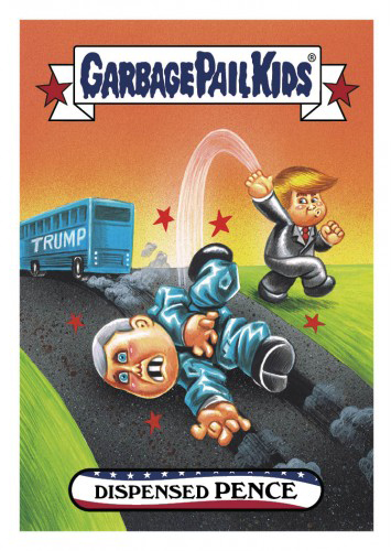 2016 Topps Garbage Pail Kids Dis-grace to the White House 35 Dispensed Pence
