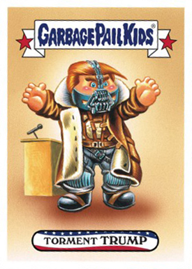 2017 Topps Garbage Pail Kids Inaug-hurl 3 B