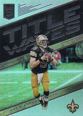 2017 Donruss Elite Football Title Waves Drew Brees