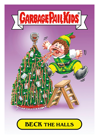 2017 Topps GPK Wacky Packages Holiday Beck the Halls