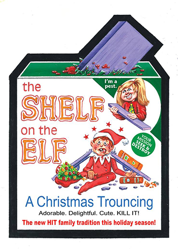 2017 Topps GPK/Wacky Packages Holiday The Shelf on the Elf