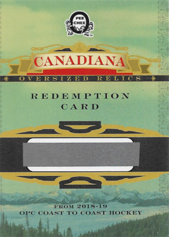 2018-19 O-Pee-Chee Coast-to-Coast Canadian Tire Hockey Canadiana Oversized Relics Redemption