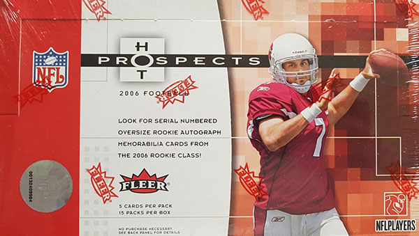 Cheap Wax Wednesday Box Breaks: 2006 Fleer Hot Prospects Football