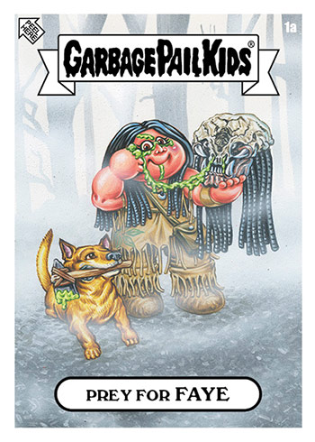 2022 Topps Garbage Pail Kids NYCC 1a Prey for FAYE