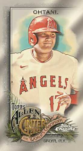2022 Topps Allen & Ginter Chrome Baseball Mini Shohei Ohtani