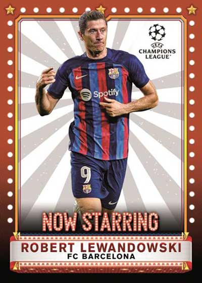 2022-23 Topps UEFA Club Collections Now Starring Robert Lewandowski