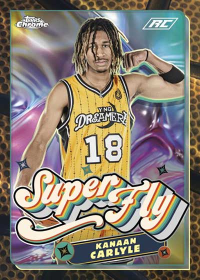 2022 Topps Chrome Overtime Elite Basketball Super Fly Kanaan Carlyle