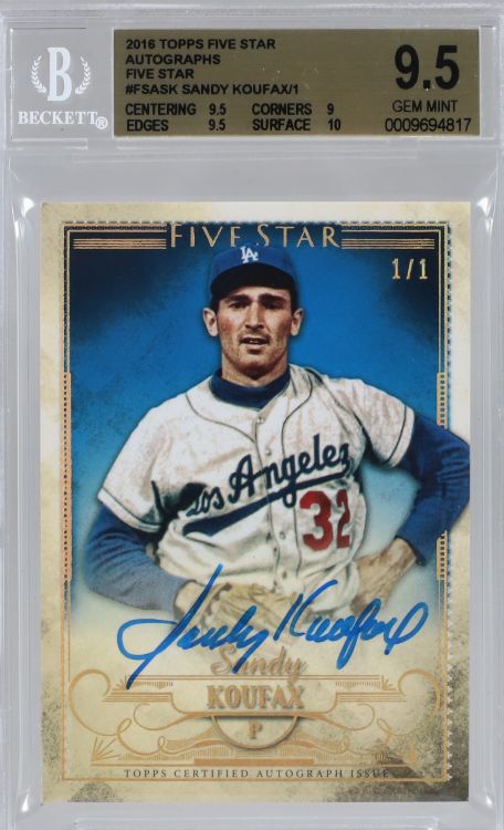 One of One 2016 Topps Five Star Autographs Sandy Koufax gets Great Grade -  Beckett News