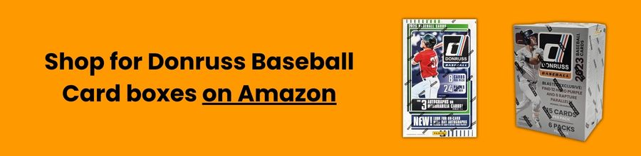 2026 Donruss Baseball Cards: New Configuration, Autographs & Parallels