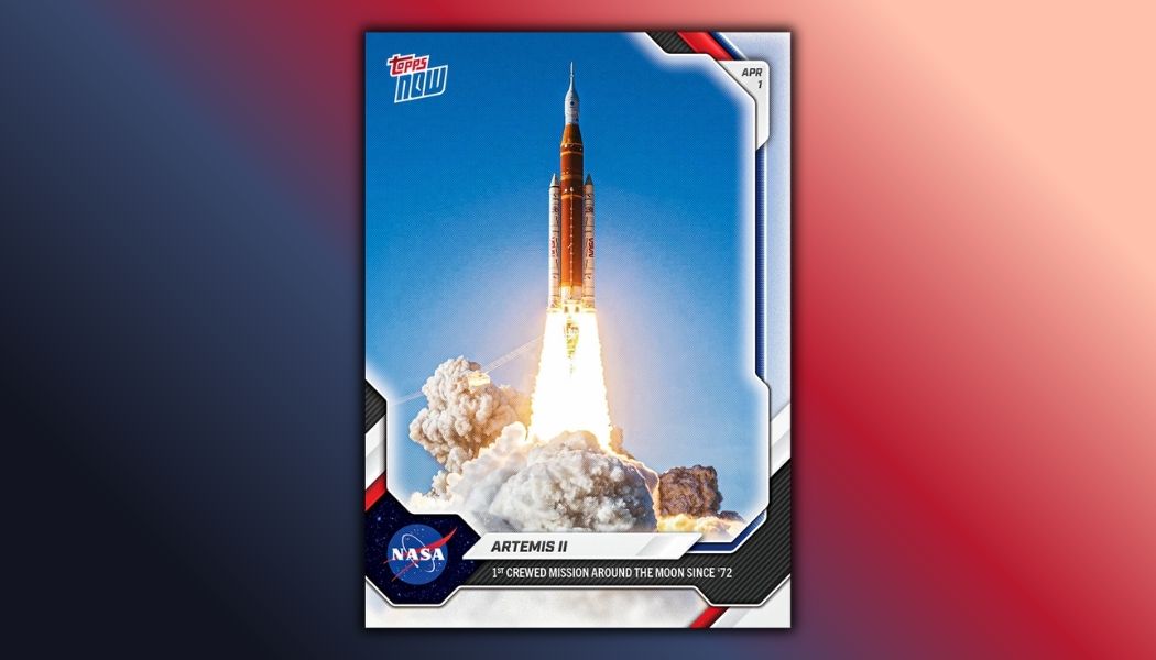 Blast Off! Topps Honors Artemis II Crew With Topps Now Card